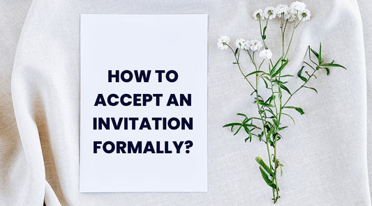 How To Accept An Invitation Formally?