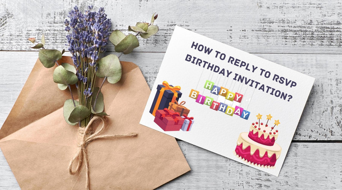 How To Reply To RSVP Birthday Invitation?