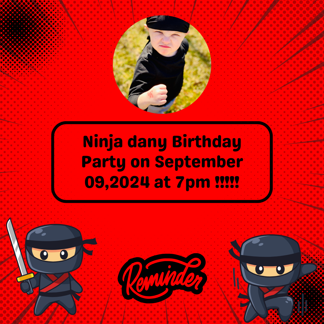 Ninja Birhtday reminder Card For Your Birthday or Event
