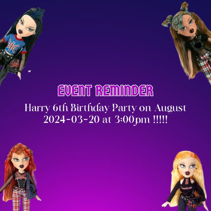 Bratz Birthday Event Reminder